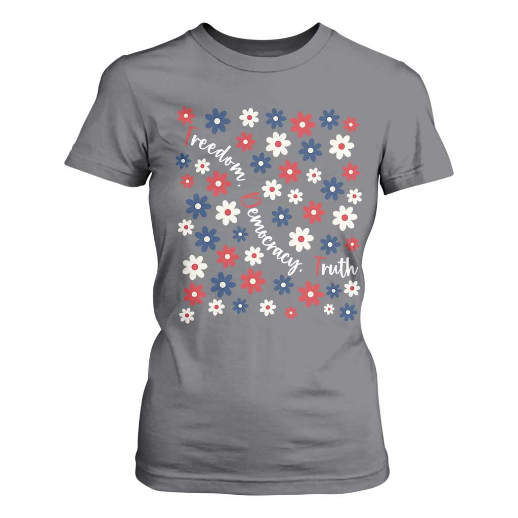Freedom Democracy Truth T Shirt For Women Patriotic Floral TS12 Charcoal Print Your Wear