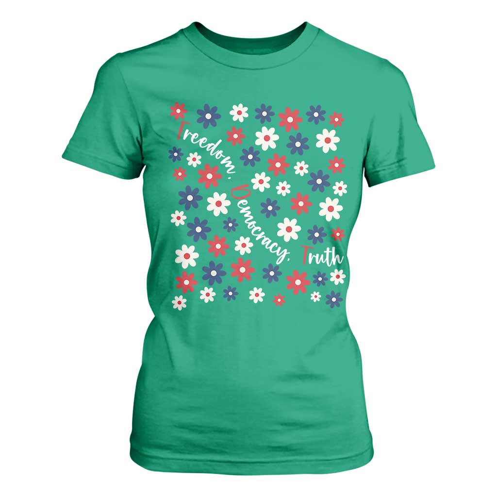 Freedom Democracy Truth T Shirt For Women Patriotic Floral TS12 Irish Green Print Your Wear