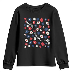 Freedom Democracy Truth Youth Sweatshirt Patriotic Floral TS12 Black Print Your Wear