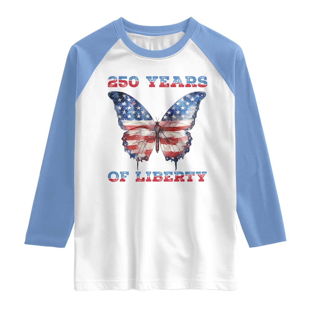 Patriotic Butterfly Raglan Shirt 250 Years Of Liberty TS12 White Carolina Blue Print Your Wear