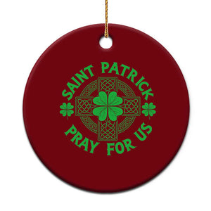 Saint Patrick Pray For Us Ceramic Ornament St Patricks Day Celtic Cross TS12 1pc Red Print Your Wear