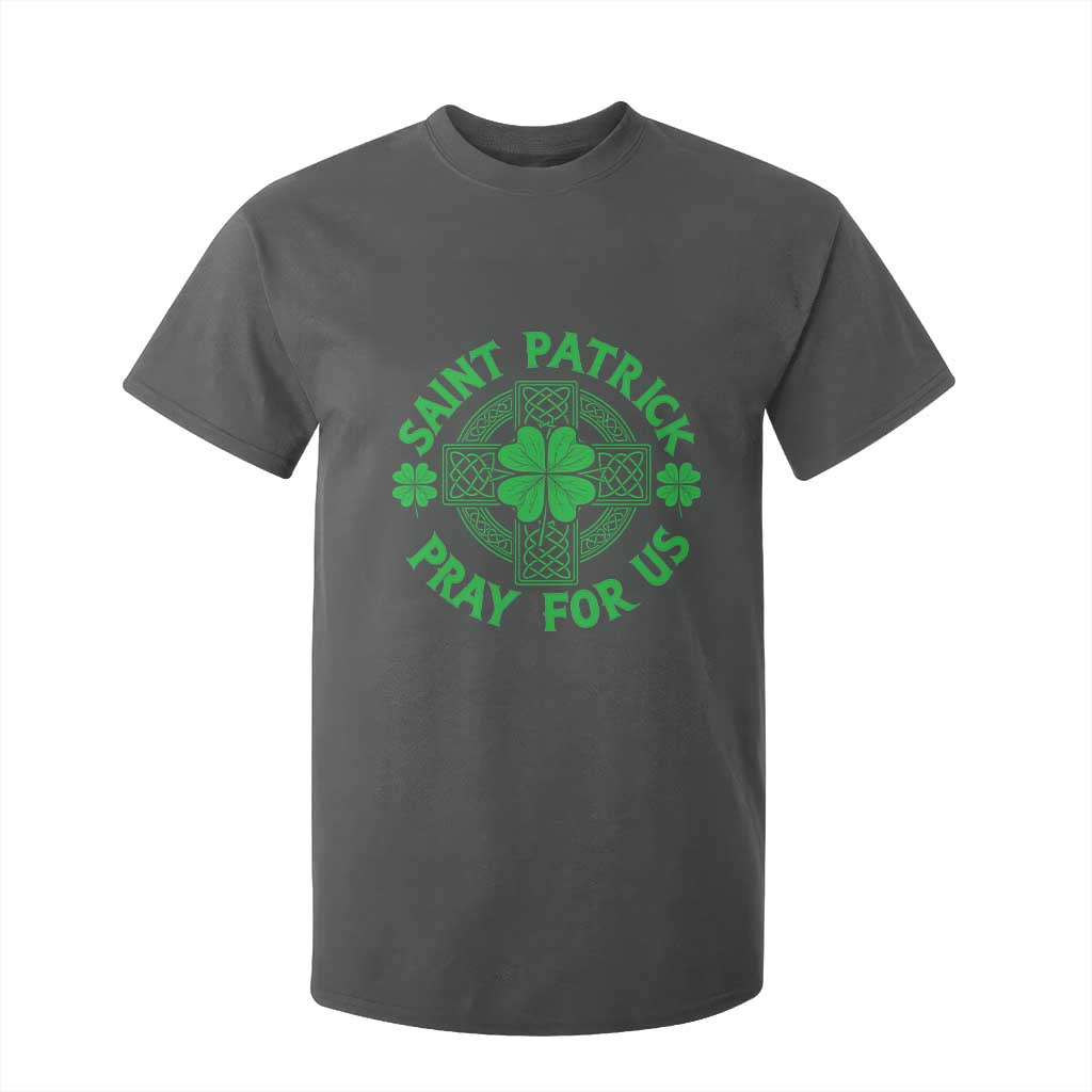 Saint Patrick Pray For Us T Shirt For Kid St Patricks Day Celtic Cross TS12 Dark Heather Print Your Wear