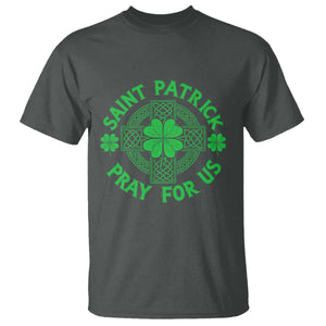 Saint Patrick Pray For Us T Shirt St Patricks Day Celtic Cross TS12 Dark Heather Print Your Wear