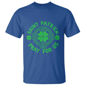 Saint Patrick Pray For Us T Shirt St Patricks Day Celtic Cross TS12 Royal Blue Print Your Wear
