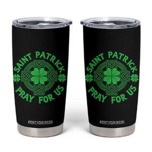 Saint Patrick Pray For Us Tumbler Cup St Patricks Day Celtic Cross TS12 Black Print Your Wear