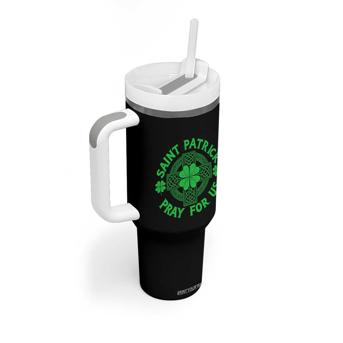 Saint Patrick Pray For Us Tumbler With Handle St Patricks Day Celtic Cross TS12 Print Your Wear