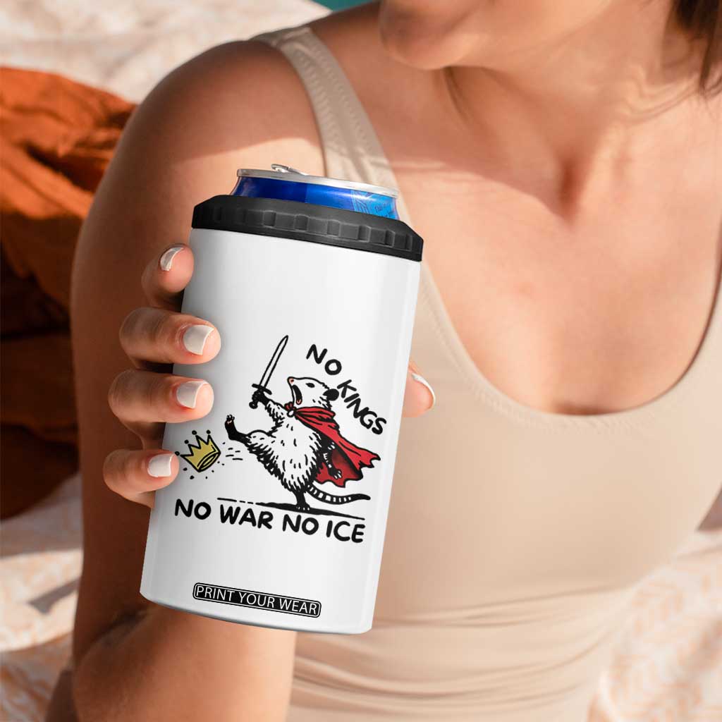 Funny Opossum Warrior Political Gift 4 in 1 Can Cooler Tumbler No Kings No Wars No Ice TS12 Print Your Wear
