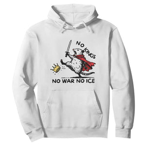 Funny Opossum Warrior Political Gift Hoodie No Kings No Wars No Ice TS12 White Print Your Wear
