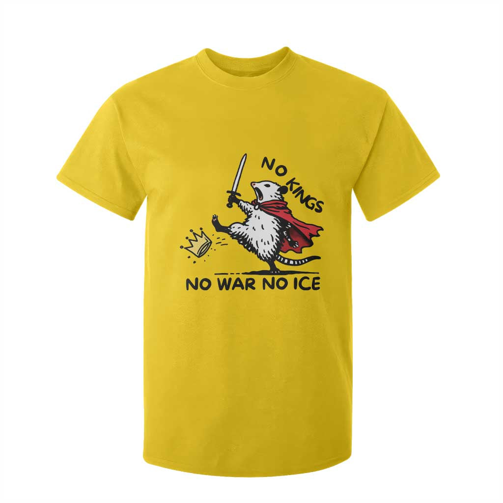 Funny Opossum Warrior Political Gift T Shirt For Kid No Kings No Wars No Ice TS12 Daisy Print Your Wear