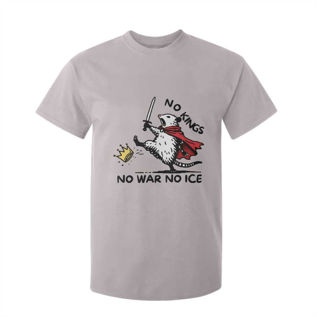 Funny Opossum Warrior Political Gift T Shirt For Kid No Kings No Wars No Ice TS12 Ice Gray Print Your Wear
