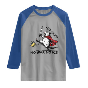 Funny Opossum Warrior Political Gift Raglan Shirt No Kings No Wars No Ice TS12 Sport Gray Royal Print Your Wear