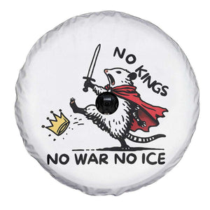 Funny Opossum Warrior Political Gift Spare Tire Cover No Kings No Wars No Ice TS12 Print Your Wear