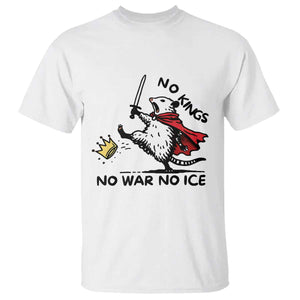 Funny Opossum Warrior Political Gift T Shirt No Kings No Wars No Ice TS12 White Print Your Wear