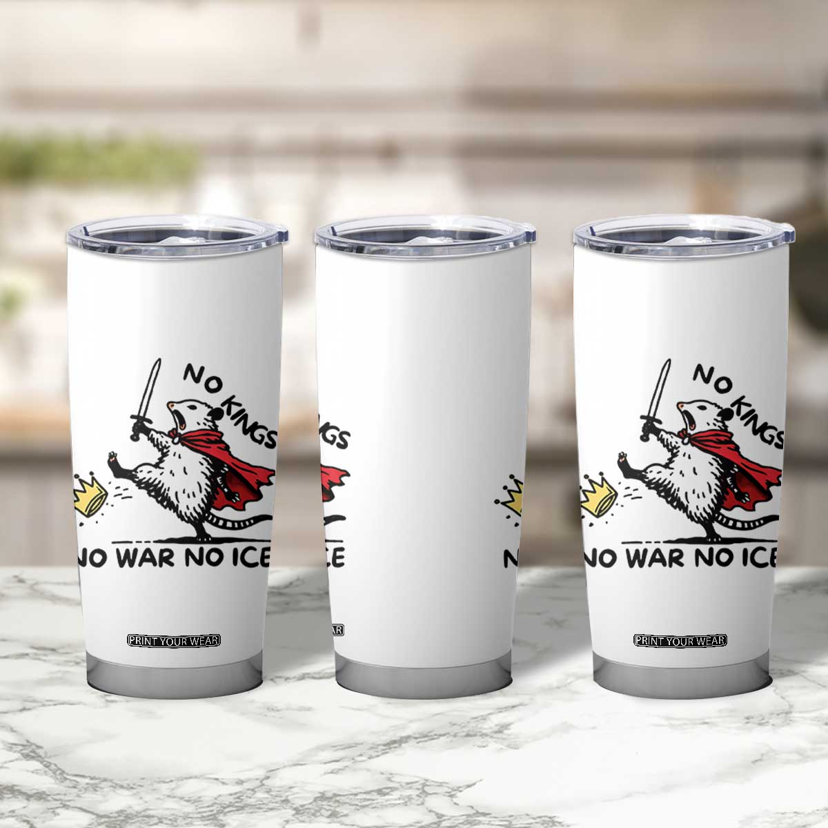 Funny Opossum Warrior Political Gift Tumbler Cup No Kings No Wars No Ice TS12 Print Your Wear
