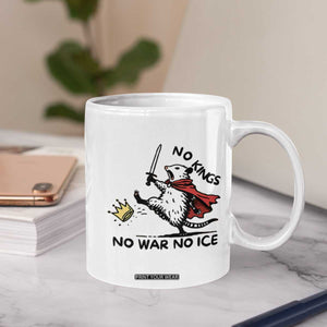 Funny Opossum Warrior Political Gift Coffee Mug No Kings No Wars No Ice TS12 Print Your Wear