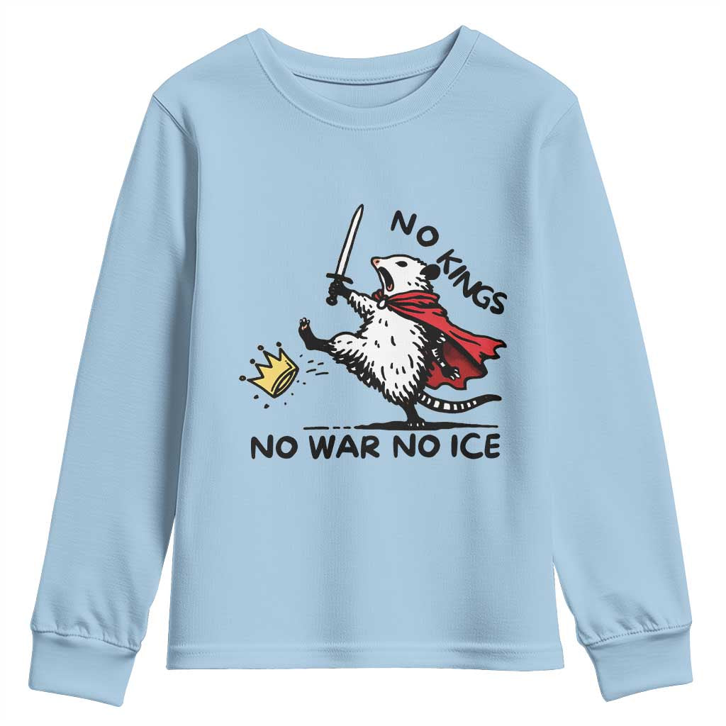 Funny Opossum Warrior Political Gift Youth Sweatshirt No Kings No Wars No Ice TS12 Light Blue Print Your Wear