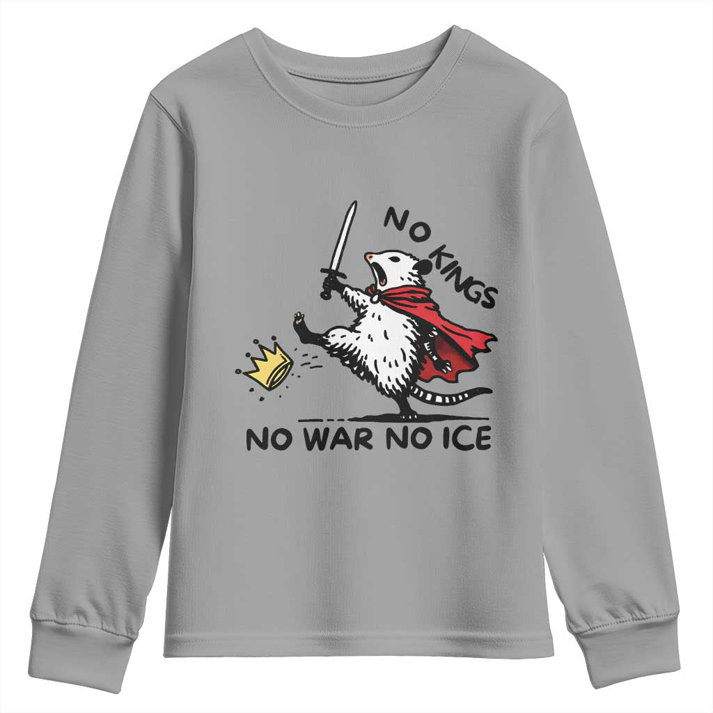 Funny Opossum Warrior Political Gift Youth Sweatshirt No Kings No Wars No Ice TS12 Sport Gray Print Your Wear