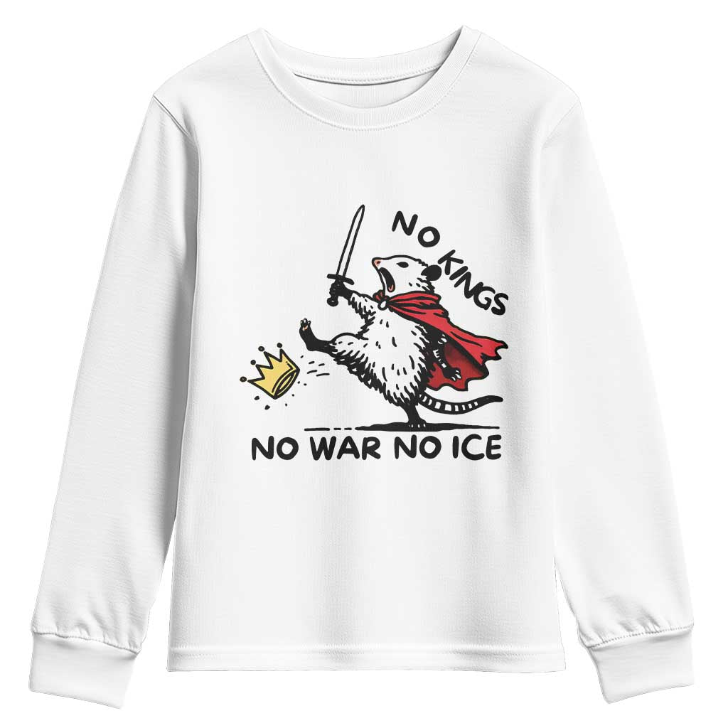Funny Opossum Warrior Political Gift Youth Sweatshirt No Kings No Wars No Ice TS12 White Print Your Wear