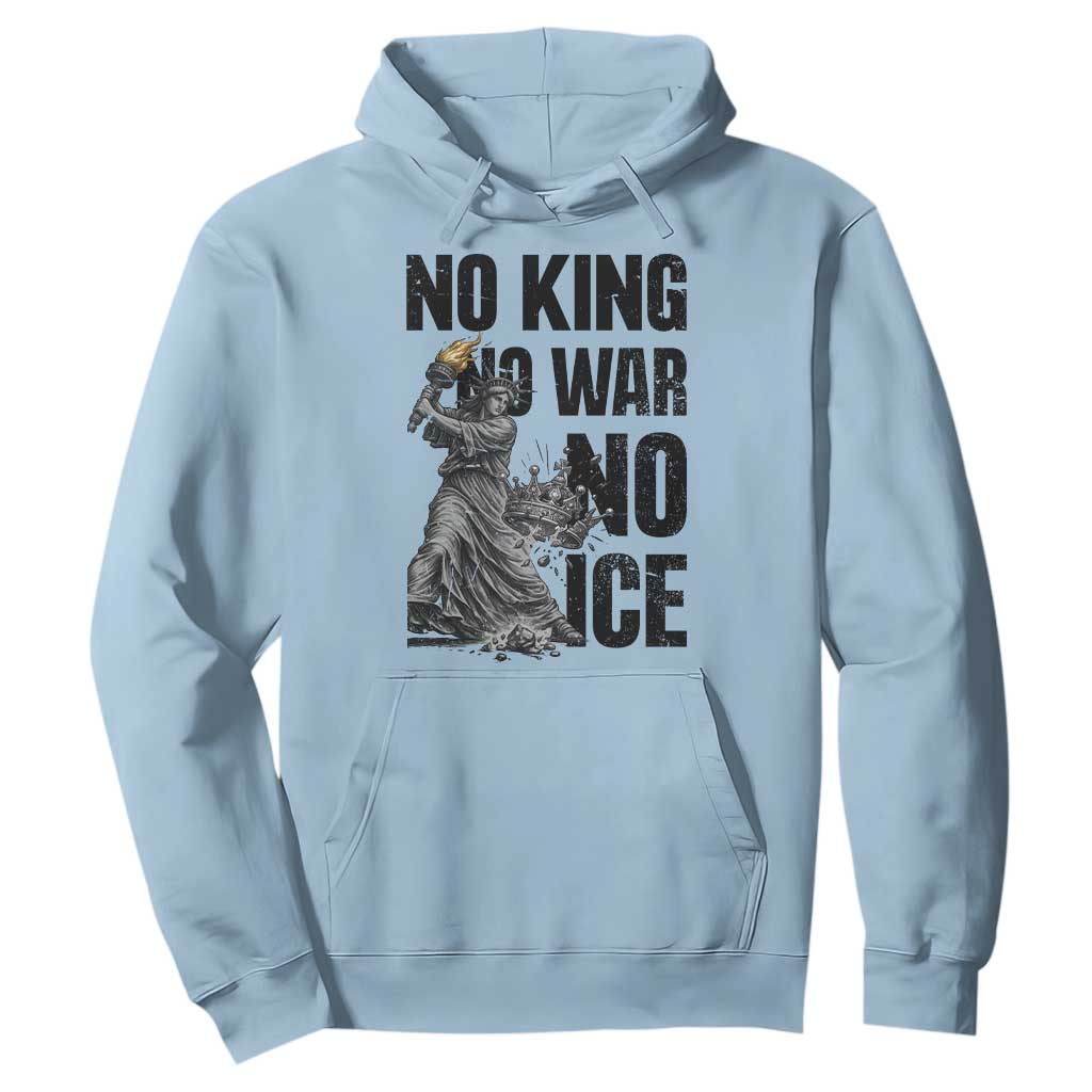 Statue Of Liberty Freedom Protest Hoodie No Kings No Wars No Ice TS12 Light Blue Print Your Wear