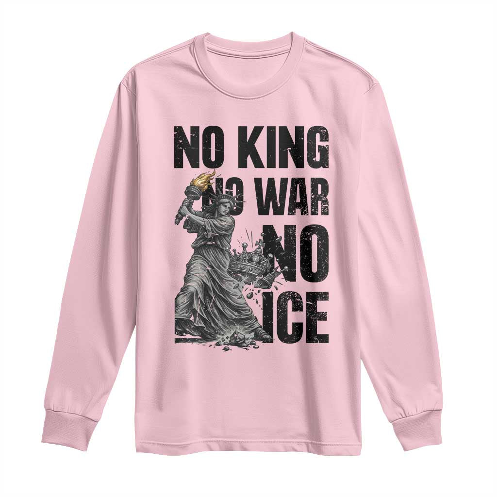 Statue Of Liberty Freedom Protest Long Sleeve Shirt No Kings No Wars No Ice TS12 Light Pink Print Your Wear