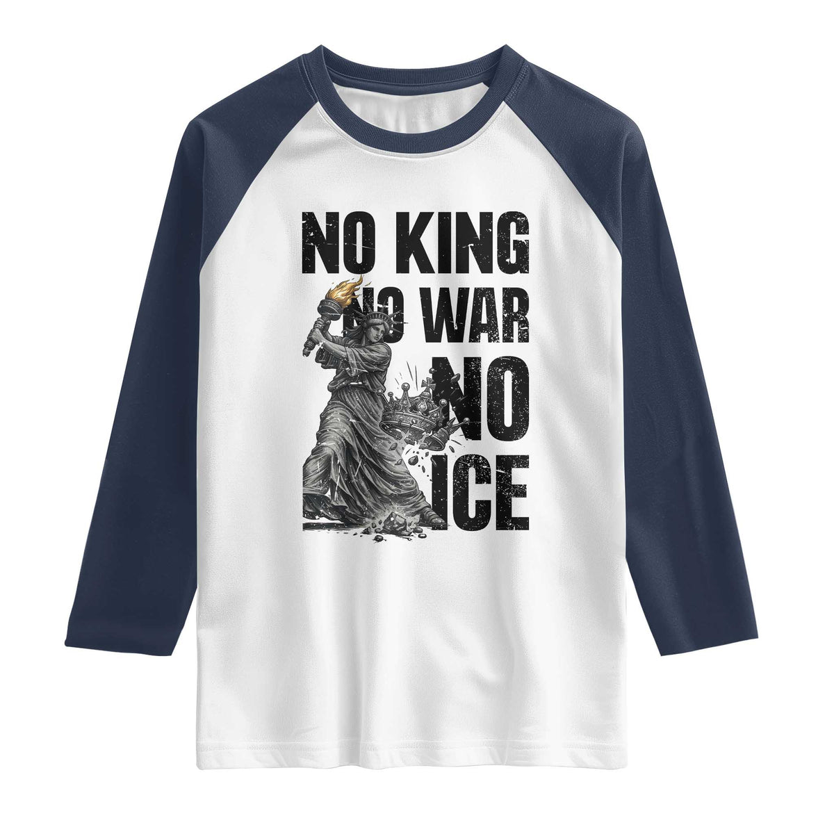 Statue Of Liberty Freedom Protest Raglan Shirt No Kings No Wars No Ice TS12 White Navy Print Your Wear