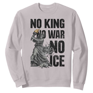 Statue Of Liberty Freedom Protest Sweatshirt No Kings No Wars No Ice TS12 Ice Gray Print Your Wear