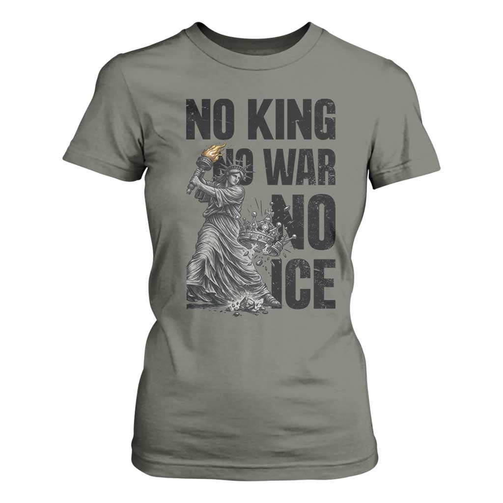 Statue Of Liberty Freedom Protest T Shirt For Women No Kings No Wars No Ice TS12 Military Green Print Your Wear