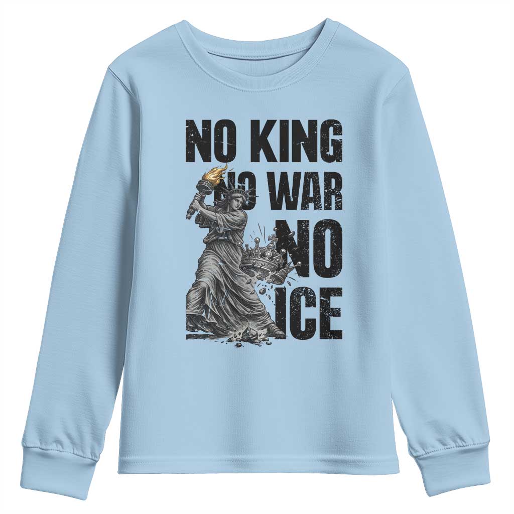 Statue Of Liberty Freedom Protest Youth Sweatshirt No Kings No Wars No Ice TS12 Light Blue Print Your Wear