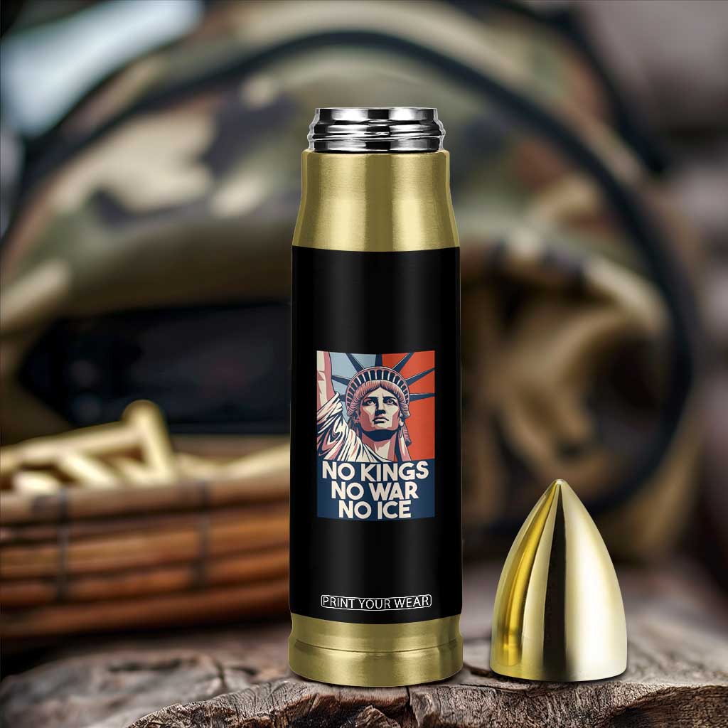 Statue Of Liberty No Kings No War No Ice Bullet Tumbler Freedom Protest Gift TS12 Print Your Wear
