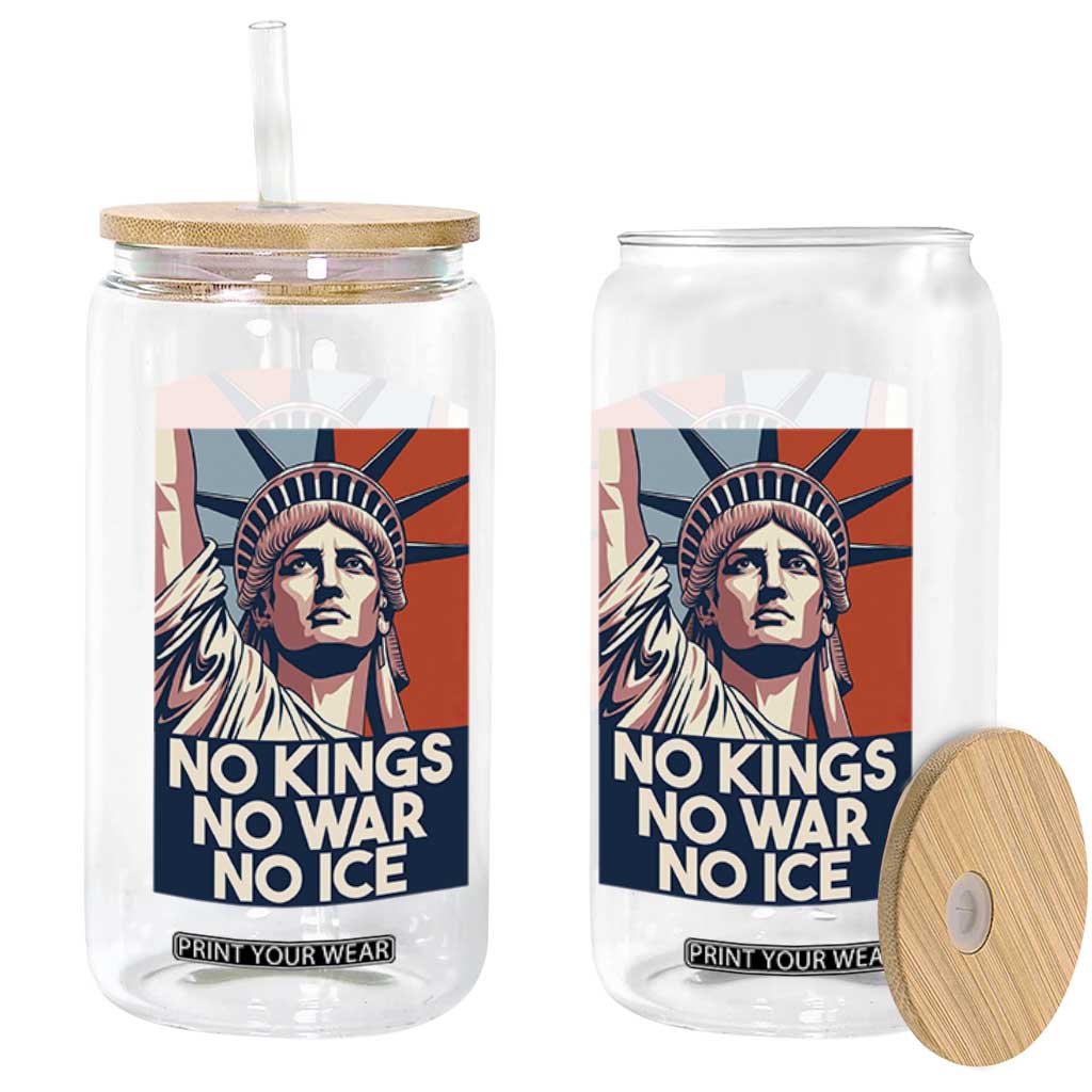 Statue Of Liberty No Kings No War No Ice Glass Can Freedom Protest Gift TS12 Print Your Wear