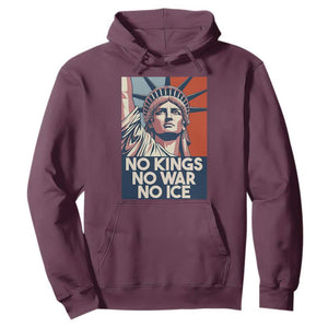 Statue Of Liberty No Kings No War No Ice Hoodie Freedom Protest Gift TS12 Maroon Print Your Wear