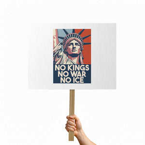 Statue Of Liberty No Kings No War No Ice Protest Sign Freedom Protest Gift TS12 Horizontal 18" × 24" White Print Your Wear