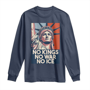 Statue Of Liberty No Kings No War No Ice Long Sleeve Shirt Freedom Protest Gift TS12 Navy Print Your Wear