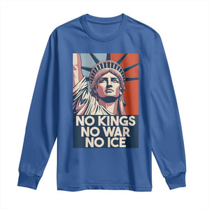 Statue Of Liberty No Kings No War No Ice Long Sleeve Shirt Freedom Protest Gift TS12 Royal Blue Print Your Wear