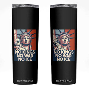 Statue Of Liberty No Kings No War No Ice Skinny Tumbler Freedom Protest Gift TS12 Black Print Your Wear