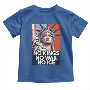 Statue Of Liberty No Kings No War No Ice Toddler T Shirt Freedom Protest Gift TS12 Royal Blue Print Your Wear