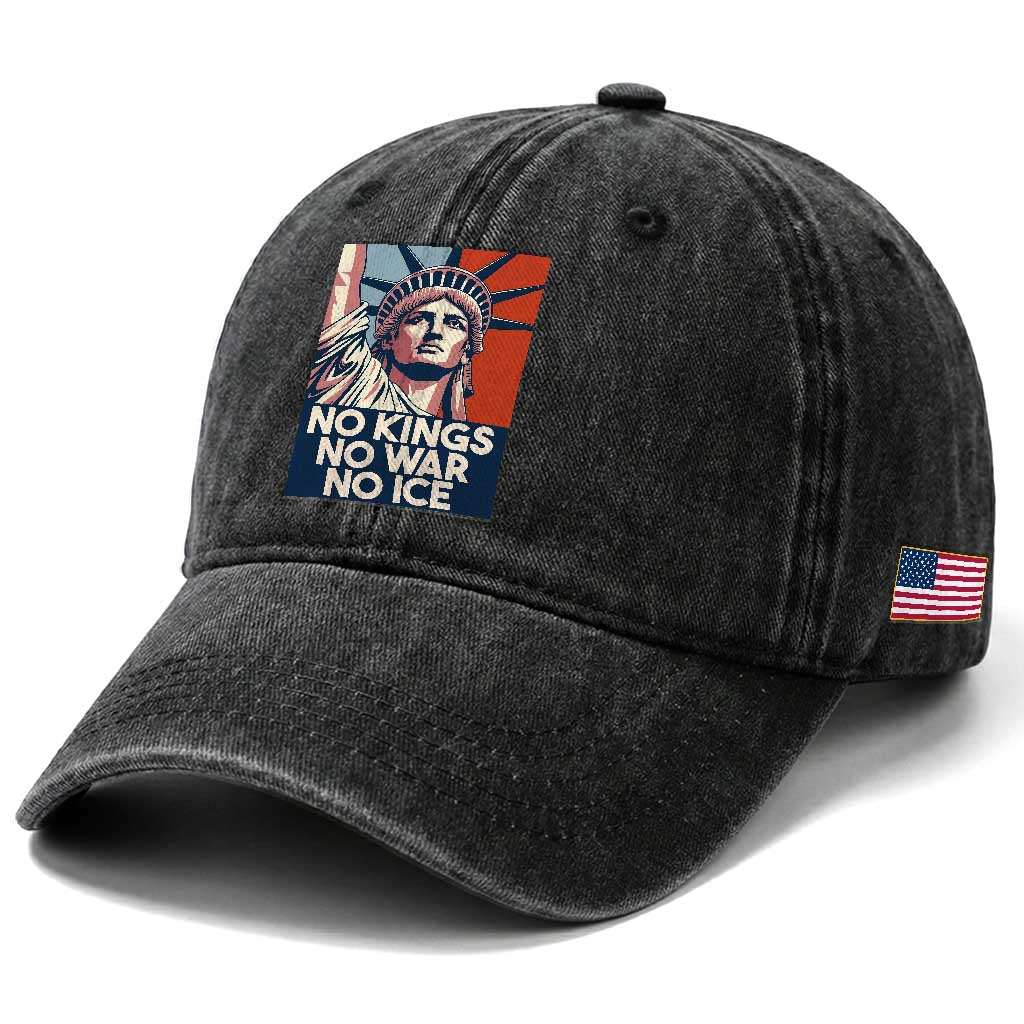 Statue Of Liberty No Kings No War No Ice Washed Cotton Baseball Cap Freedom Protest Gift TS12 Print Your Wear