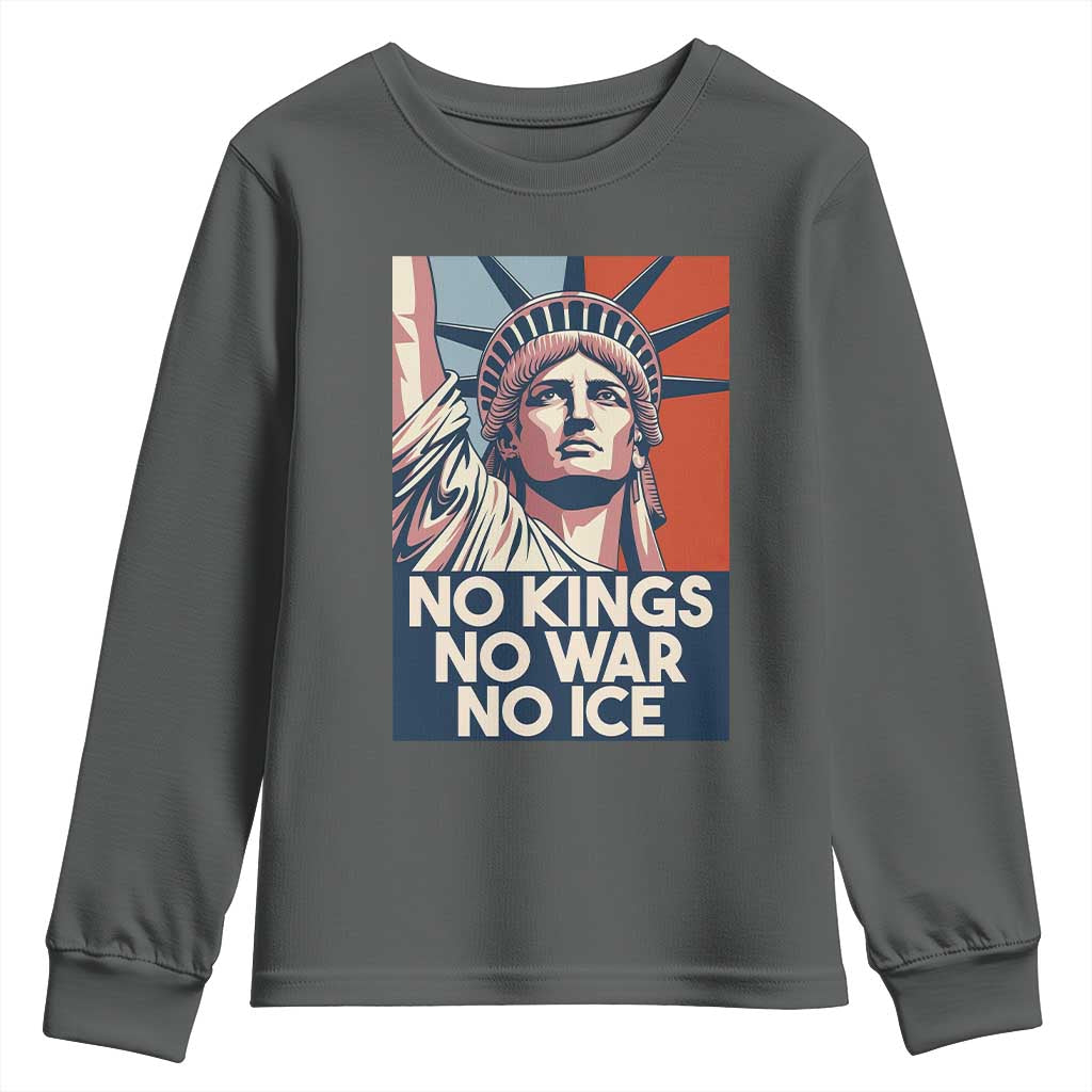 Statue Of Liberty No Kings No War No Ice Youth Sweatshirt Freedom Protest Gift TS12 Dark Heather Print Your Wear