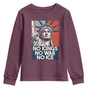 Statue Of Liberty No Kings No War No Ice Youth Sweatshirt Freedom Protest Gift TS12 Maroon Print Your Wear