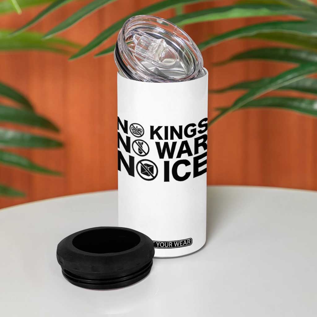 Anti Monarchy Political 4 in 1 Can Cooler Tumbler No Kings No Wars No Ice TS12 Print Your Wear