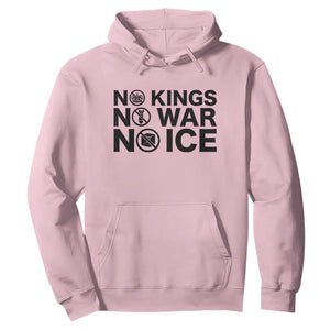 Anti Monarchy Political Hoodie No Kings No Wars No Ice TS12 Light Pink Print Your Wear