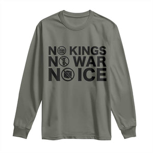 Anti Monarchy Political Long Sleeve Shirt No Kings No Wars No Ice TS12 Military Green Print Your Wear