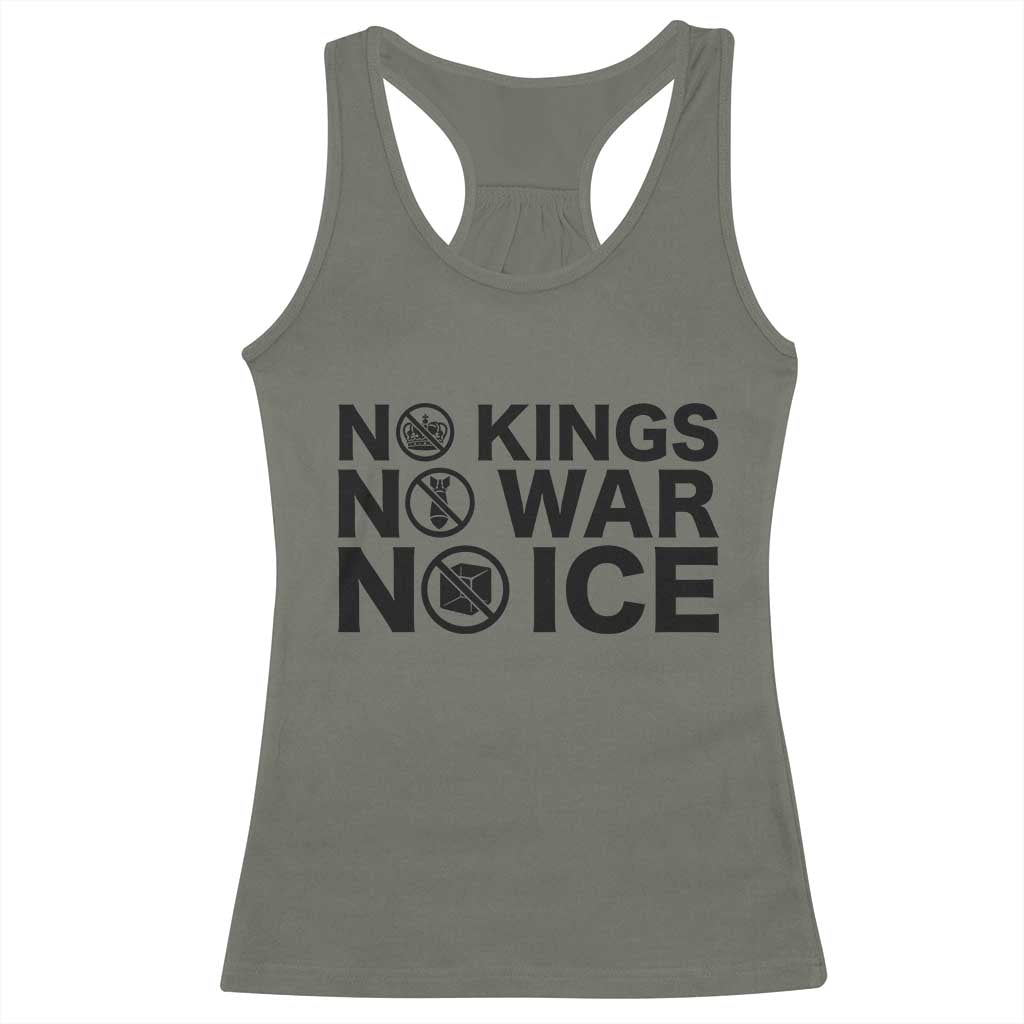 Anti Monarchy Political Racerback Tank Top No Kings No Wars No Ice TS12 Military Green Print Your Wear
