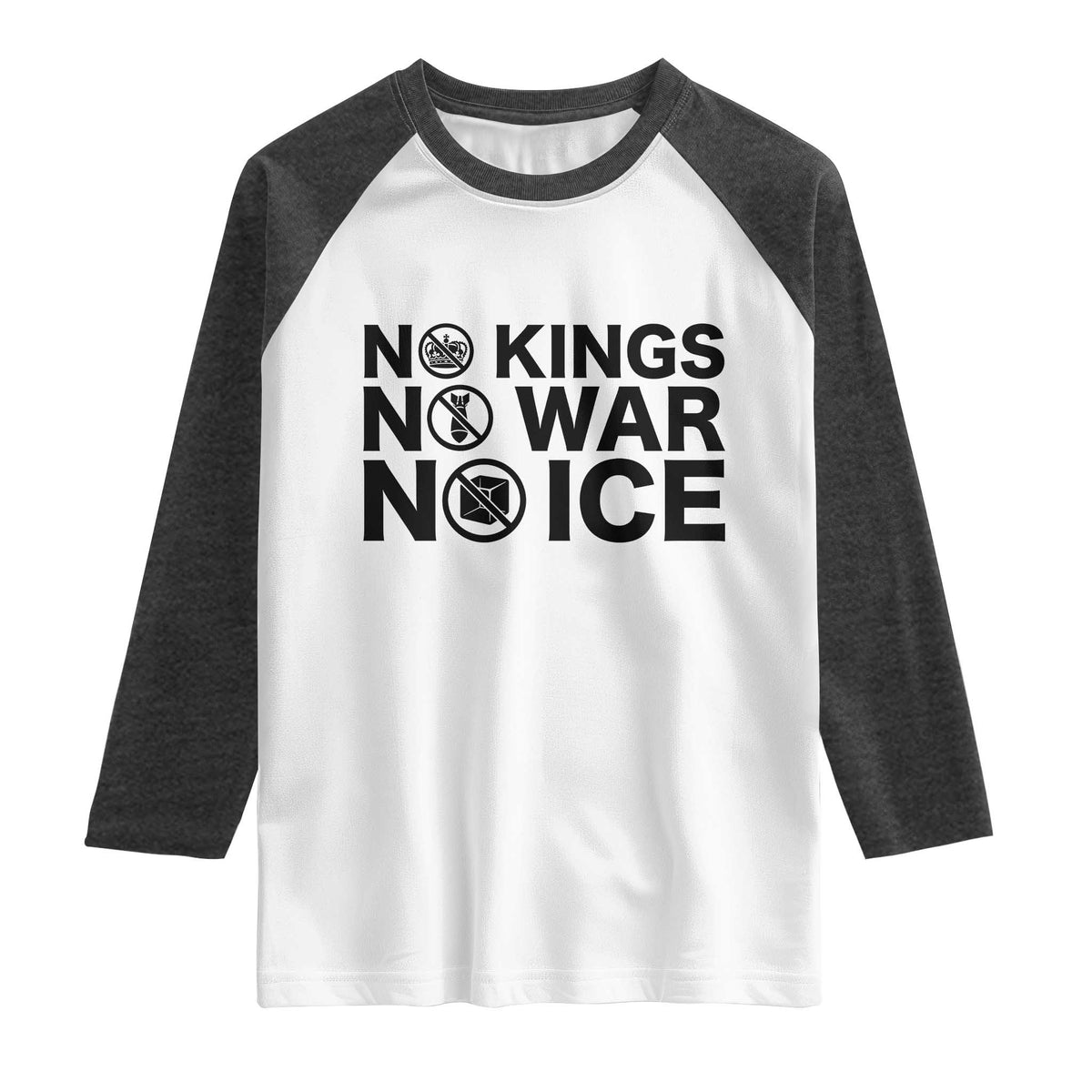 Anti Monarchy Political Raglan Shirt No Kings No Wars No Ice TS12 White Heather Charcoal Print Your Wear