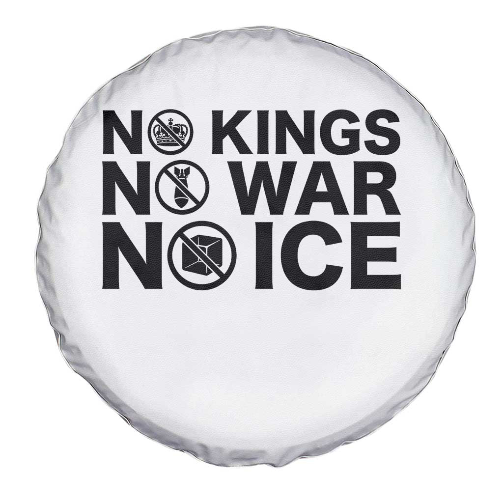 Anti Monarchy Political Spare Tire Cover No Kings No Wars No Ice TS12 Print Your Wear