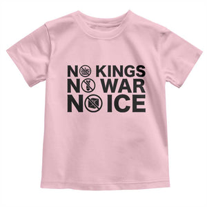 Anti Monarchy Political Toddler T Shirt No Kings No Wars No Ice TS12 Light Pink Print Your Wear