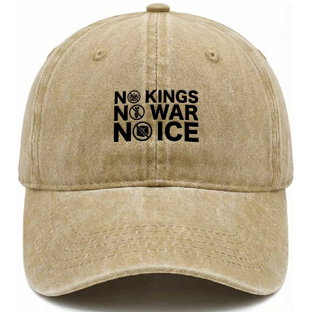 Anti Monarchy Political Washed Cotton Baseball Cap No Kings No Wars No Ice TS12 Print Your Wear