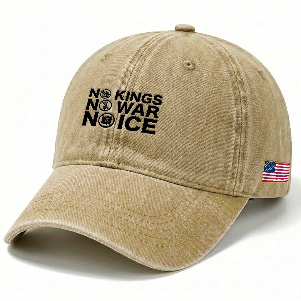 Anti Monarchy Political Washed Cotton Baseball Cap No Kings No Wars No Ice TS12 Print Your Wear