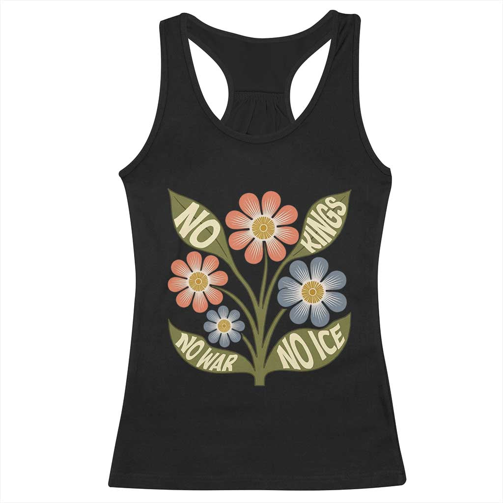Wildflower Freedom Protest Racerback Tank Top No Kings No Wars No Ice TS12 Black Print Your Wear