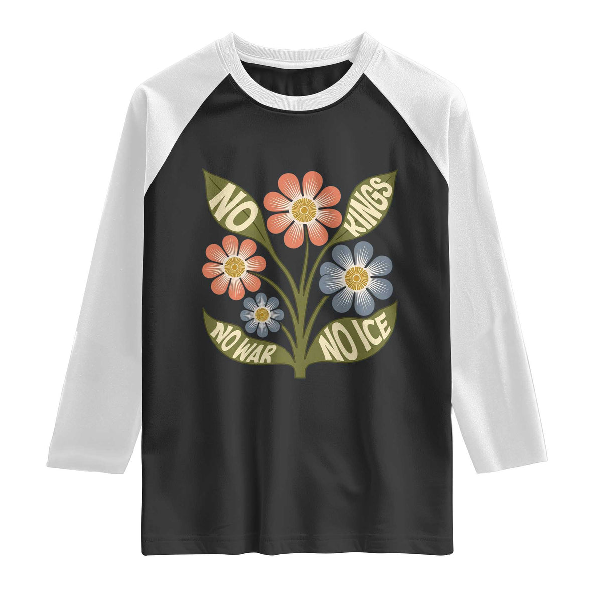 Wildflower Freedom Protest Raglan Shirt No Kings No Wars No Ice TS12 Black White Print Your Wear